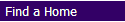 Find a Home