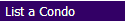 List a Condo