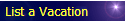 List a Vacation