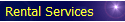 Rental Services